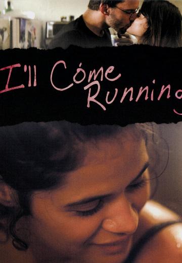 I'll Come Running poster