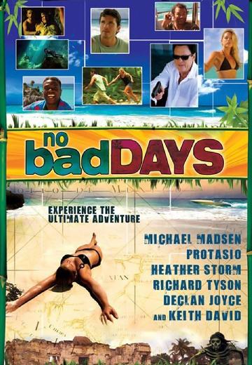 No Bad Days poster