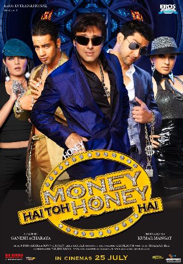 Money Hai to Honey Hai poster