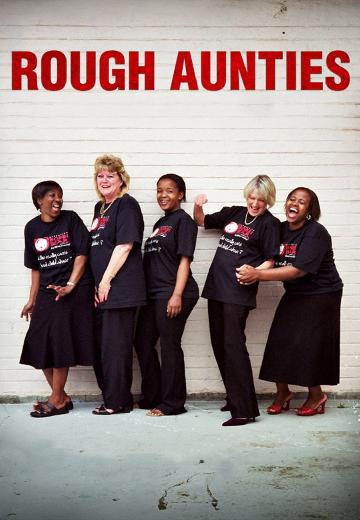 Rough Aunties poster