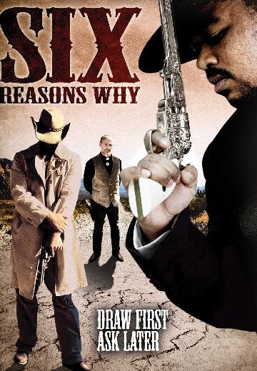 Six Reasons Why poster