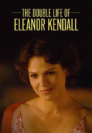The Double Life of Eleanor Kendall poster