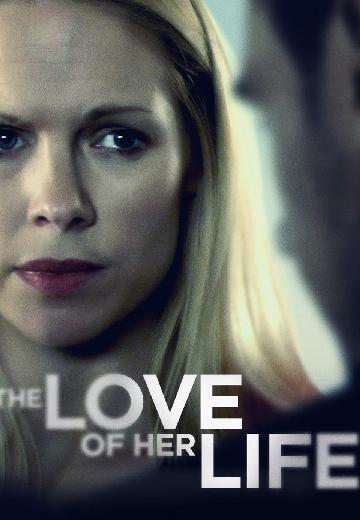 The Love of Her Life poster