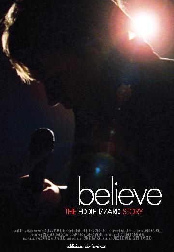 Believe: The Eddie Izzard Story poster