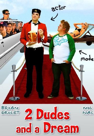 2 Dudes and a Dream poster