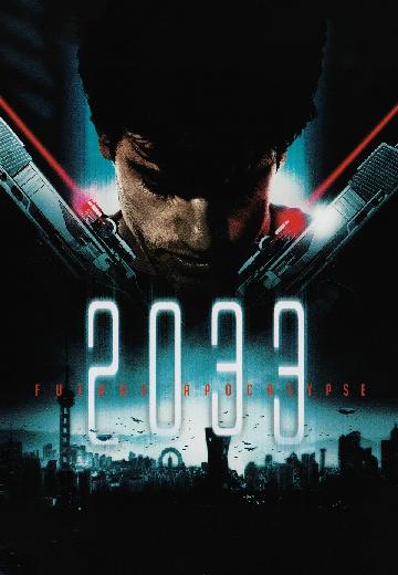 2033: Future Apocalypse poster