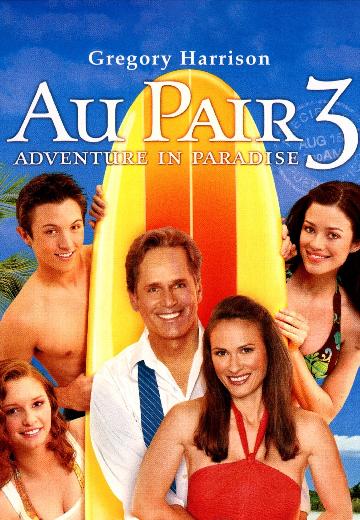 Au Pair 3: Adventure in Paradise poster