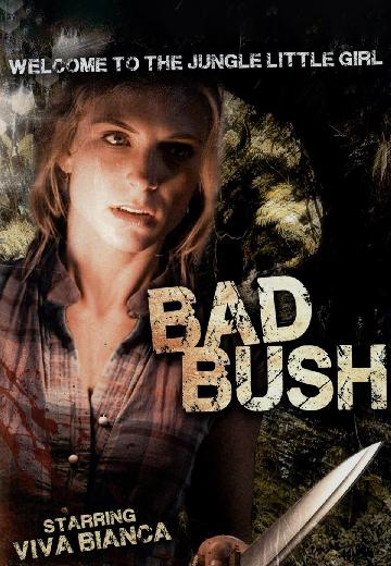 Bad Bush poster
