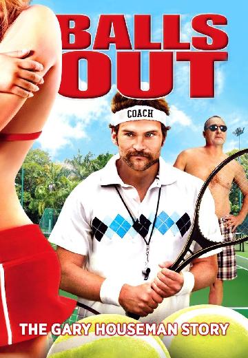 Balls Out: The Gary Houseman Story poster
