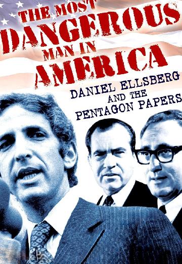 The Most Dangerous Man in America: Daniel Ellsberg and the Pentagon Papers poster