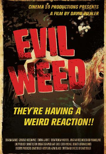 Evil Weed poster