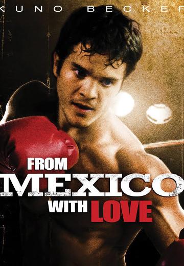 From Mexico With Love poster