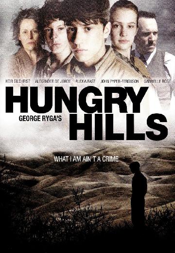 George Ryga's Hungry Hills poster