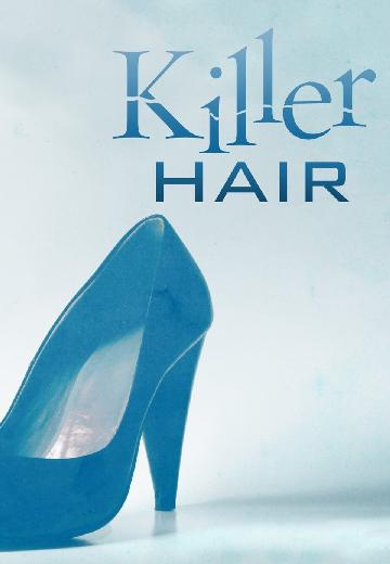 Killer Hair poster