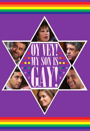 Oy Vey! My Son Is Gay! poster