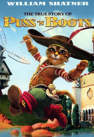 The True Story of Puss'N Boots poster