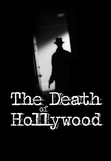 The Death of Hollywood poster