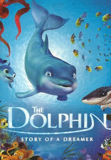 The Dolphin: Story of a Dreamer poster