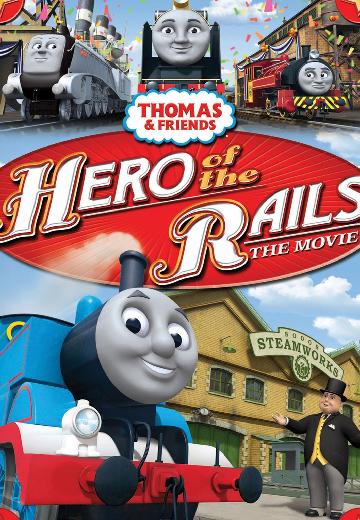 Thomas & Friends: Hero of the Rails poster