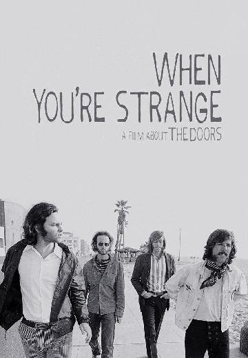 The Doors: When You're Strange poster