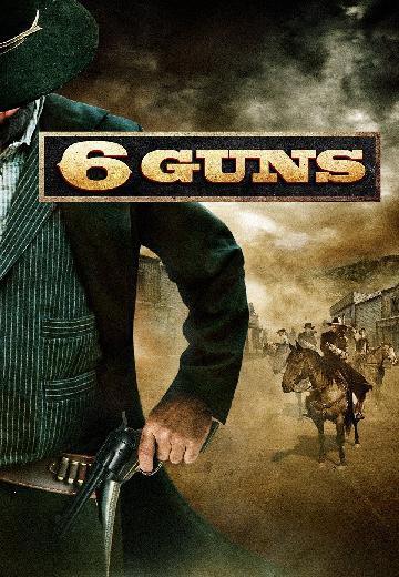 6 Guns poster