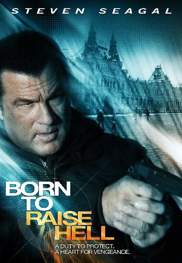 Born to Raise Hell poster