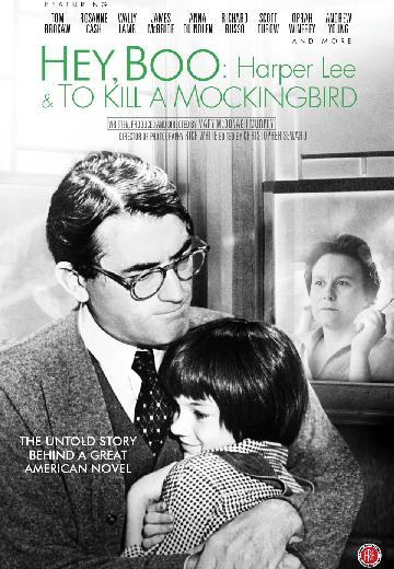 Hey, Boo: Harper Lee and To Kill a Mockingbird poster