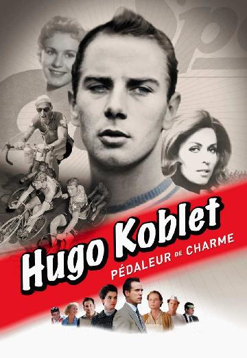 Hugo Koblet - Pédaleur de charme poster