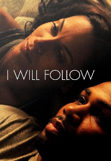 I Will Follow poster