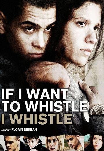If I Want to Whistle, I Whistle poster
