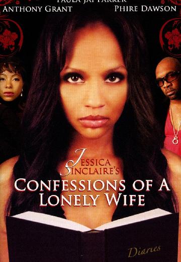 Jessica Sinclaire's Confessions of a Lonely Wife poster