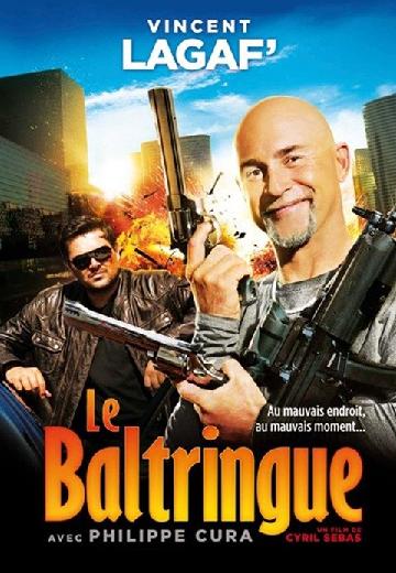 Le baltringue poster