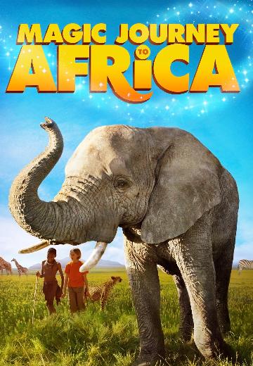 Magic Journey to Africa poster