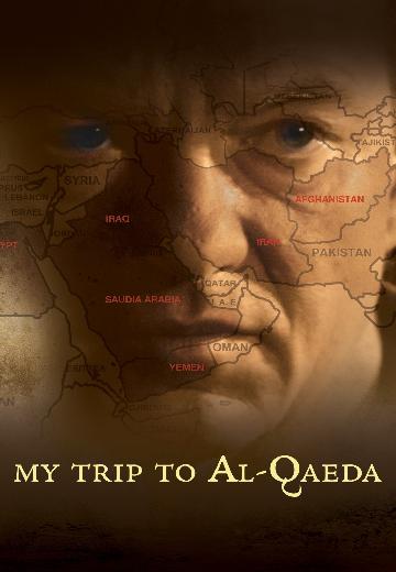 My Trip to Al-Qaeda poster