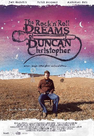 The Rock 'n' Roll Dreams of Duncan Christopher poster