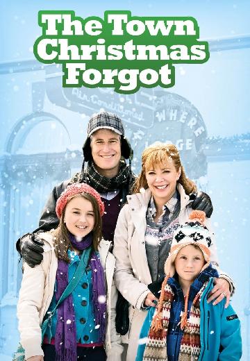 The Town Christmas Forgot poster