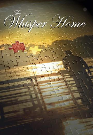 The Whisper Home poster