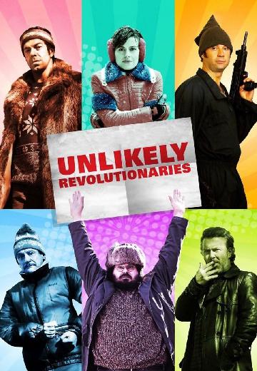 Unlikely Revolutionaries poster
