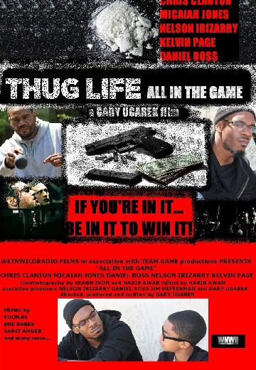 Thug Life: All in the Game poster