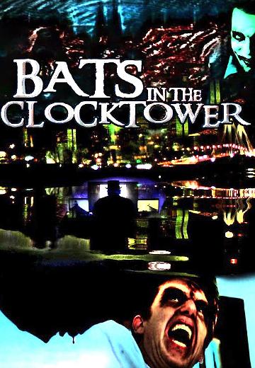 Bats in the Clocktower poster