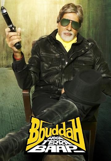 Bbuddah... Hoga Terra Baap poster