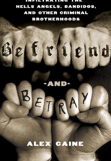 Befriend and Betray poster