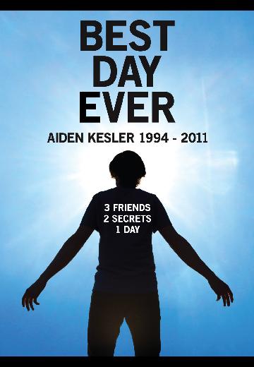 Best Day Ever: Aiden Kesler 1994-2011 poster