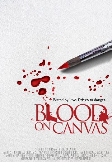 Blood on Canvas poster