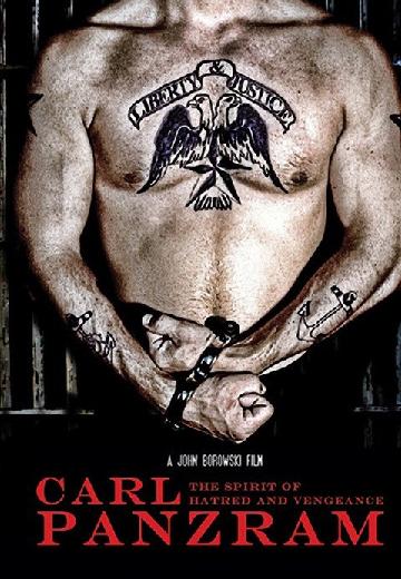 Carl Panzram: The Spirit of Hatred and Revenge poster
