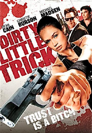 Dirty Little Trick poster