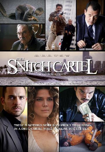 The Snitch Cartel poster