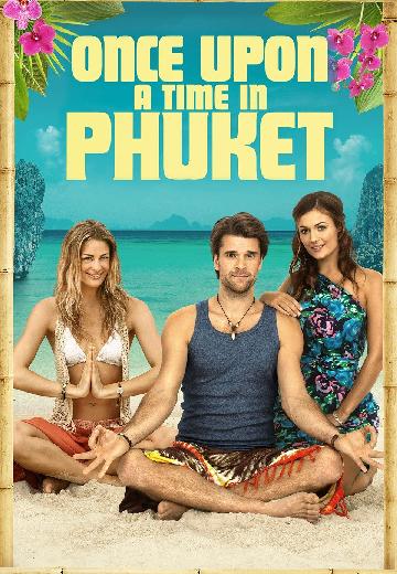 Once Upon a Time in Phuket poster