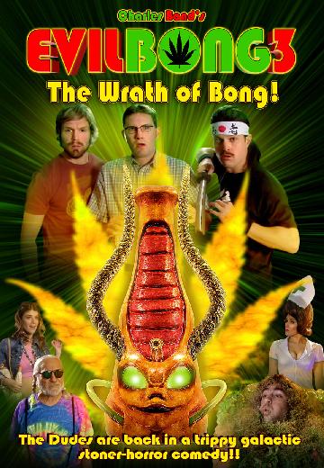 Evil Bong 3: The Wrath of Bong! poster