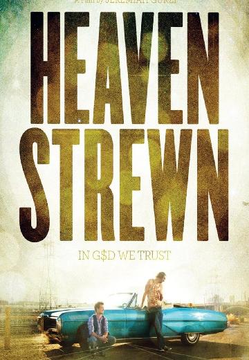Heaven Strewn poster